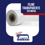 FILME TRANSPARENTE 150 MICRAS ELECTRO