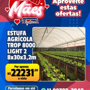 Estufa Agrícola Light 2 - 8 x 30 x 3,20m